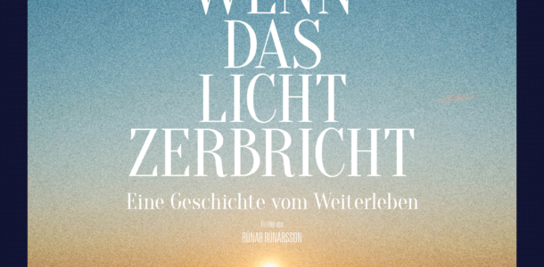 Film des Monats: Wenn das Licht zerbricht