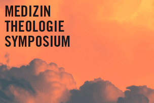 Medizin Theologie Symposium