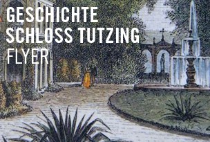 Geschichte Schloss Tutzing Flyer