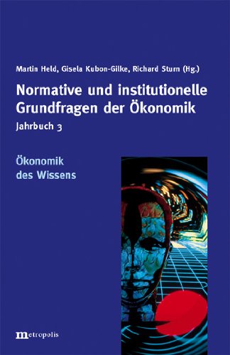 Normative und institutionelle Grundfragen der Ökonomik