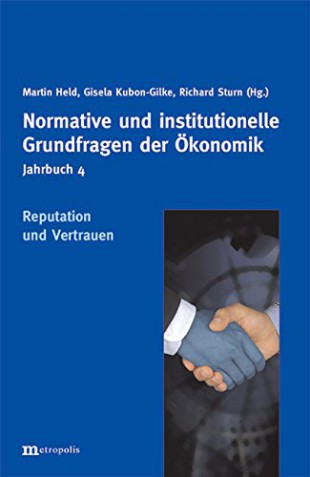 Normative und institutionelle Grundfragen der Ökonomik