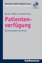 Patientenverfügung – Das neue Gesetz in der Praxis