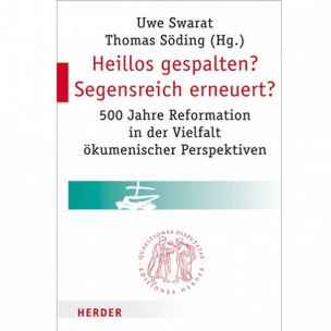 Buch-Neuerscheinung: Heillos gespalten? Segensreich erneuert?