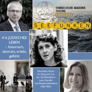 Seefunken-Podcast, Folge 6 im Februar 2021 mit Lena Gorelik, Udo Hahn, Dorothea Grass und Musik vom Trio des Jewish Chamber Orchestra Munich (Collage: eat archiv, Copyright: Charlotte Troll)