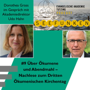 Seefunken Podcast vom Mai 2021: Über Ökumene, Abendmahl und den Dritten Ökumenischen Kirchentag